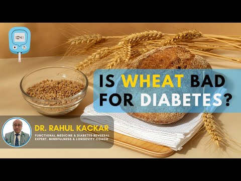 Is 🌾 wheat bad for Diabetes? #DrRahulKackar #DiabetesReversalExpert #ReverseDiabetes