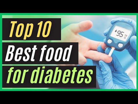 10  Diabetes FOODS to Eat I Diet Tips For Diabetes