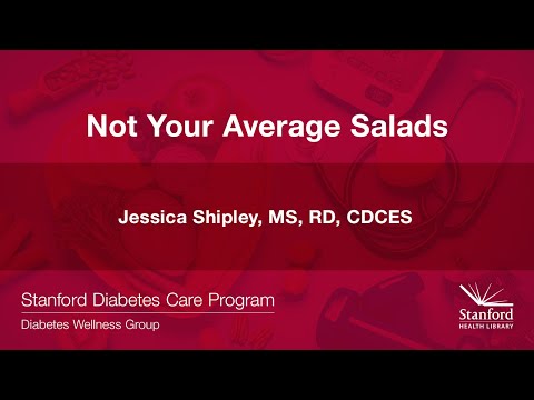 Diabetes Wellness Webinar: Not Your Average Salads