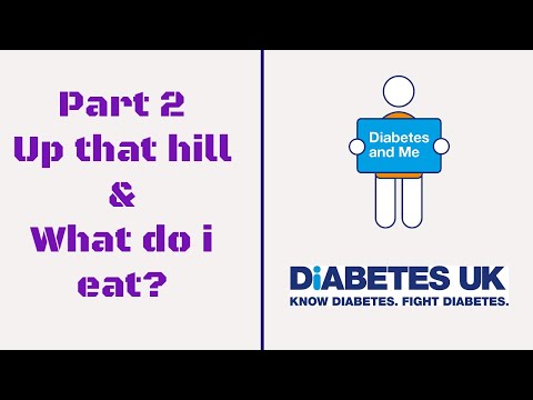 Diabetes and Me Part 2 – Up that Hill & What do i eat?