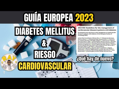NUEVA GUÍA EUROPEA 2023 | DIABETES MELLITUS Y RIESGO CARDIOVASCULAR